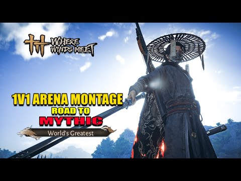 1v1 Ranked Arena PVP Montage Journey To Mythic Rank | Where Winds Meet