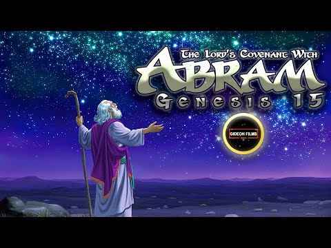 Abraham | Lord’s Covenant With Abram | Genesis 15 | God's Covenant with Abraham