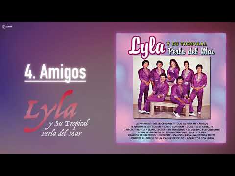 Lyla Y Su Tropical Perla Del Mar - Amigos [Official Audio]