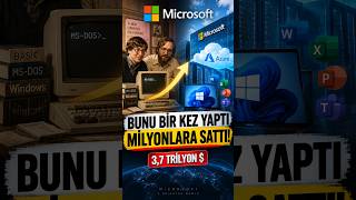 Dünyanın En Değerli 5 Şirketi #4 | Microsoft Nasıl Zirveye Çıktı?