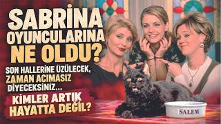 Çocukluğumuzun Sabrina’sı: Oyuncularına Ne Oldu? Son Hallerini Tanıyamadık!
