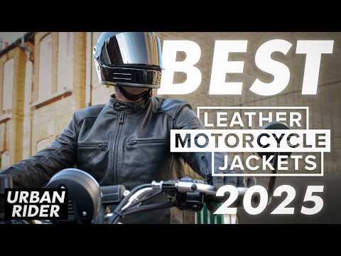 BEST LEATHER MOTORCYCLE JACKETS 2025