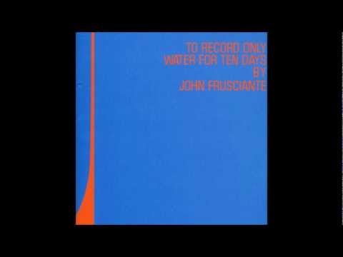 Murderers - To Record only Water for Ten Days - John Frusciante (2001)