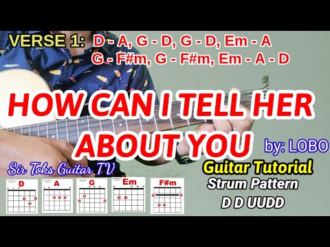 HOW CAN I TELL HER ABOUT YOU Guitar Tutorial Super Easy by LOBO