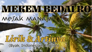 Download lagu MEKEM BEDAIRO - Mesak Manam | Lirik & Artinya (Biak, Indonesian, English) mp3 Download lagu MEKEM BEDAIRO - Mesak Manam | Lirik & Artinya (Biak, Indonesian, English) mp3