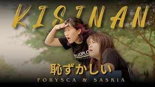 Download lagu Kisinan - 恥ずかしい (Japanese Version) - Forysca & Saskia mp3
