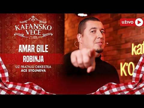 AMAR GILE - ROBINJA | UZIVO | (ORK. ACE STOJNEVA) | 2024 | KAFANSKO VECE