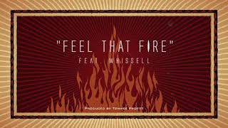 Feel That Fire - Tommee Profitt (feat. Whissell)