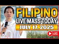 FILIPINO LIVE MASS TODAY ONLINE JULY 17 2025 FR FIDEL ROURA