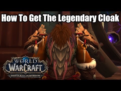 How To Get The Legendary Cloak In Patch 8.3 Visions of N'Zoth