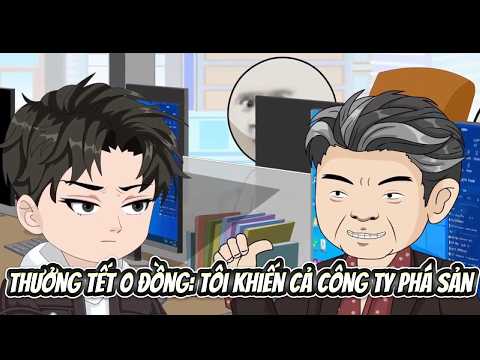 (Full) | Thưởng Tết 0 Đồng Tôi Khiến Cả Công Ty Phá Sản | Thanh Thanh Sub