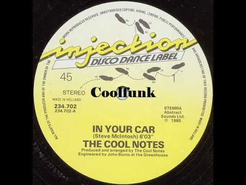 The Cool Notes - In Your Car (12 inch 1985)