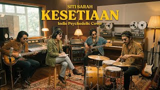 Download lagu Siti Sarah - Kesetiaan | Indie Psychedelic Cover mp3 Download lagu Siti Sarah - Kesetiaan | Indie Psychedelic Cover mp3
