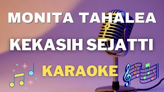 Download lagu Monita Tahalea  -  Kekasih Sejati - Karaoke tanpa vocal mp3