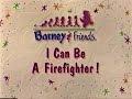 Barney Friends I Can Be A Firefighter Season 3 Episode 4 1997 PBS Kids