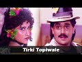 Tirki Topiwale - Marathi Fun Song - Laxmikant Berde, Ashok Saraf - Aflatoon Marathi Movie