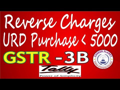 Tally ERP9 GST PURCHASE from URD LESS Then Rs 5000 Reverse Charges Entries GSTR 3B Part 21