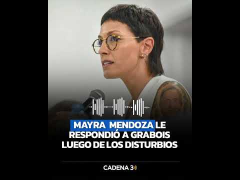 🗣️ MAYRA MENDOZA CRUZÓ FUERTE A GRABOIS POR LOS DISTURBIOS EN QUILMES | Cadena 3 Argentina