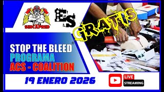 STOP THE BLEED ACS - COALITION 19/01/2026