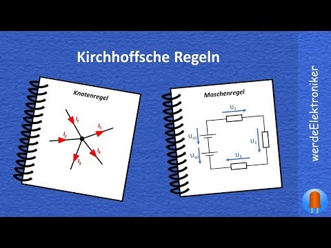 Elektrotechnik-/Elektronikgrundlagen 3, Kirchhoffsche Regeln