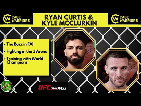 Ryan Curtis & Kyle McClurkin | Cage Warriors 153 Dublin Countdown | Energized Show
