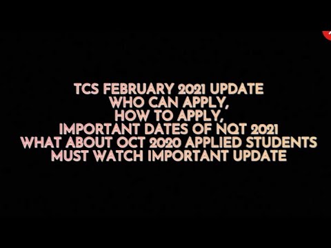 TCS NQT JANUARY 2021 IMPORTANT UPDATE MISSED IN OCT 2020 MUST WATCH 