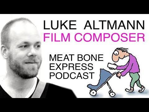 Luke Altmann Film Composer "The Leunig Fragments" - Meat Bone Express Podcast