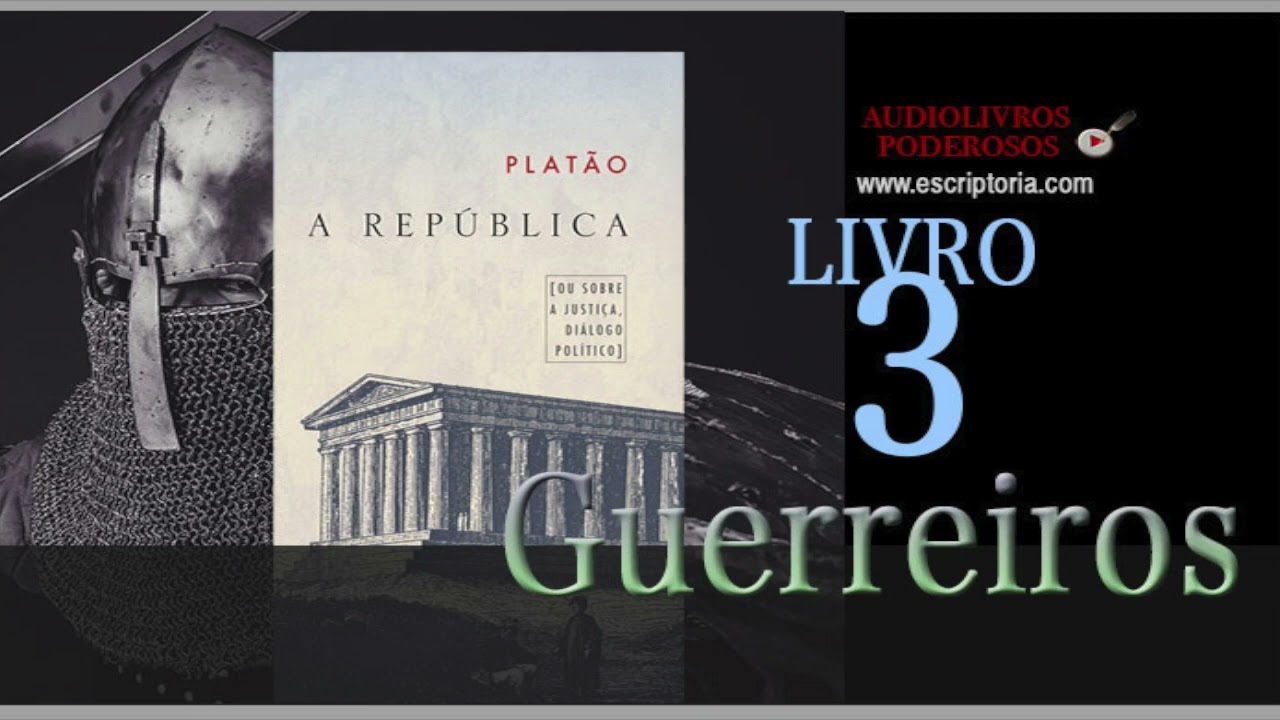 A República de Platão, Livro 3. Audiolivro completo.