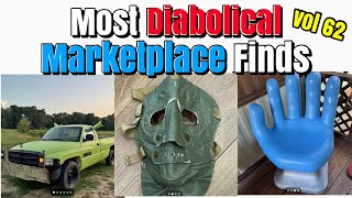 Most Diabolical Marketplace Finds Of The Week (Volume 62)