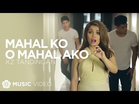 Mahal Ko o Mahal Ako - KZ Tandingan (Music Video)
