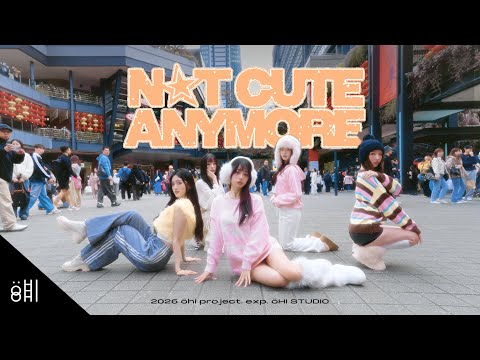 [o:hi IN PUBLIC] ILLIT (아일릿) ‘NOT CUTE ANYMORE’ Dance Cover
