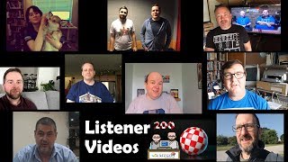 Amigos Episode 200 Listener Videos