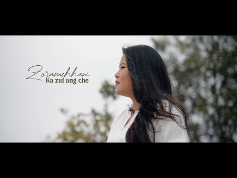 ZORAMCHHANI | KA ZUI ANG CHE
