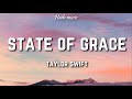 Taylor Swift - State Of Grace (Lyrics)