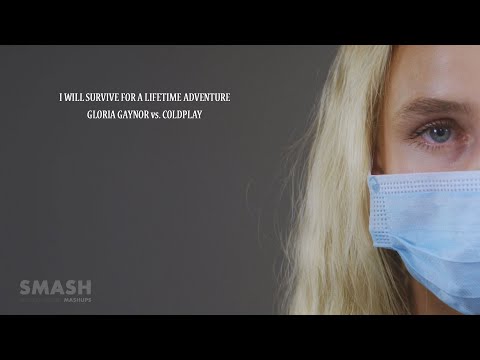 "I Will Survive for A Lifetime Adventure" (Gloria Gaynor vs. Coldplay) #Mashup