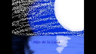 Hijo de la Luna (ENGLISH COVER)