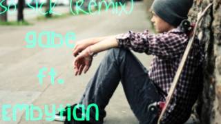♪. So Sick - Gabe ft. Embytian. (Remix)