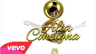 Alta Consigna - Por Que Te Amo (Nueva Version) 2015