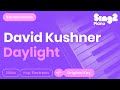 David Kushner - Daylight (Karaoke Piano)