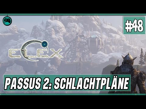Passus 2: Schlachtpläne | Elex #48