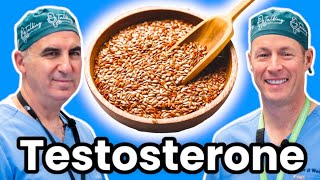 Does Flaxseed Lower Your Testosterone?  You May Be Surprised