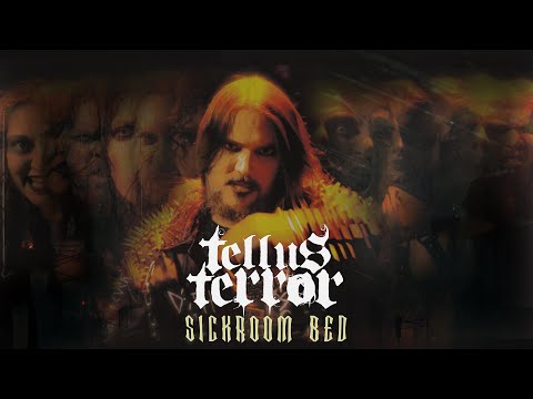 Tellus Terror - Sickroom Bed (Official Video)