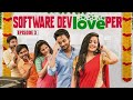 The Software DevLOVEper EP 3 Shanmukh Jaswanth Ft Vaishnavi Chaitanya Infinitum Media