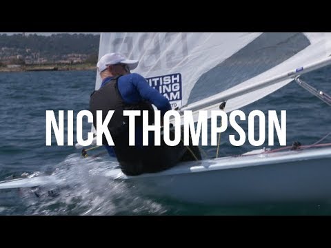 Meet the British Sailing Team - Nick Thompson - Laser Class Sailor