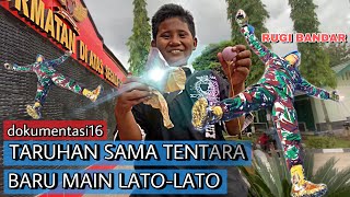 MAIN LATO LATO | TARUHAN DENGAN TNI #latolato #kattokatto