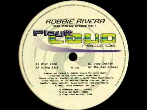 Robbie Rivera - The Sax Groove