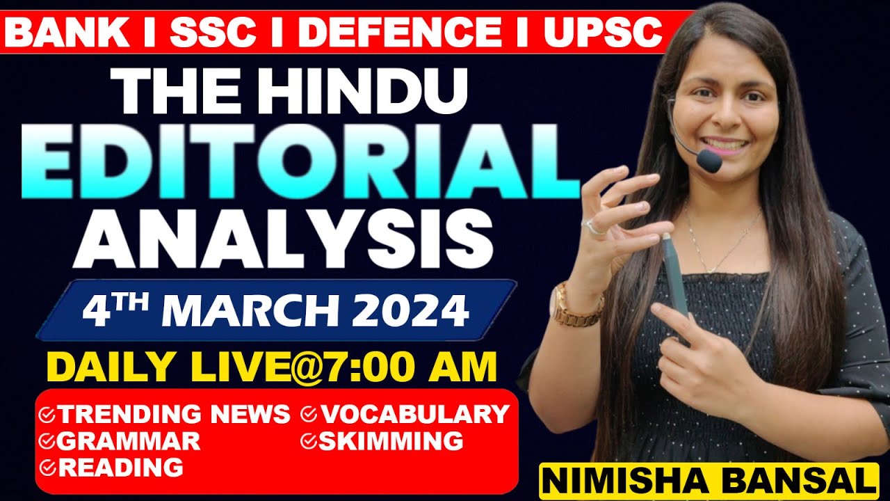 Editorial Analysis | 4th March ,2024 | Vocab, Grammar, Reading, Skimming | Nimisha Bansal