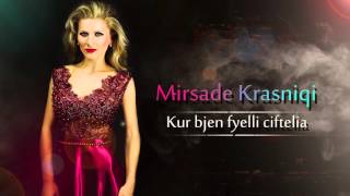 Mirsada Krasniqi - Kur Bjen Fyelli E Qiftelija