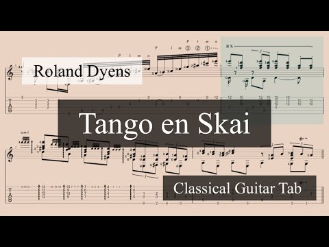 【classical guitar tab】Tango en Skai / R.Dyens