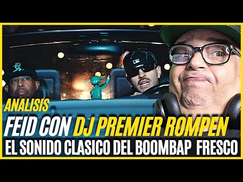 FEID DE COLOMBIA Y DJ PREMIER VAN A LA RAIZ CON UN BOOMBAP